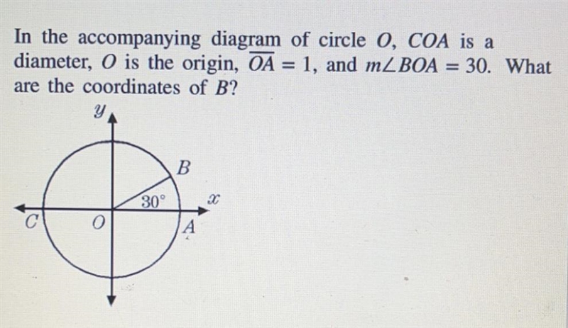 In the accompanying diagram of circle O, COA is adiameter, O is the origin, OA = 1, and-example-1