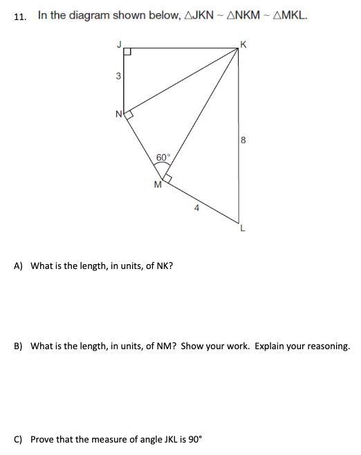 In the diagram shown below, triangle JKN ~ triangle NKM ~ triangle MKL.A) What is-example-1