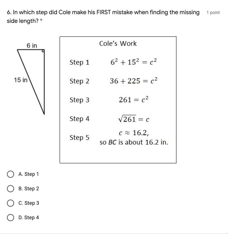 In which step did Cole make his FIRST mistake when finding the missing side length-example-1