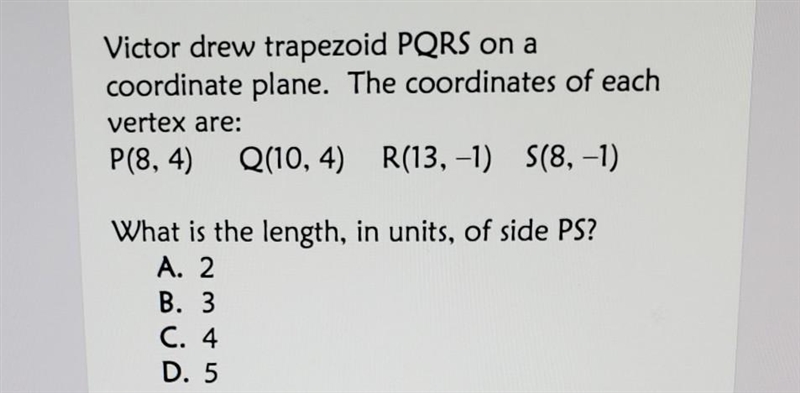 Victor drew trapezoid PQRS on a coordinate plane. The coordinates of each vertex are-example-1