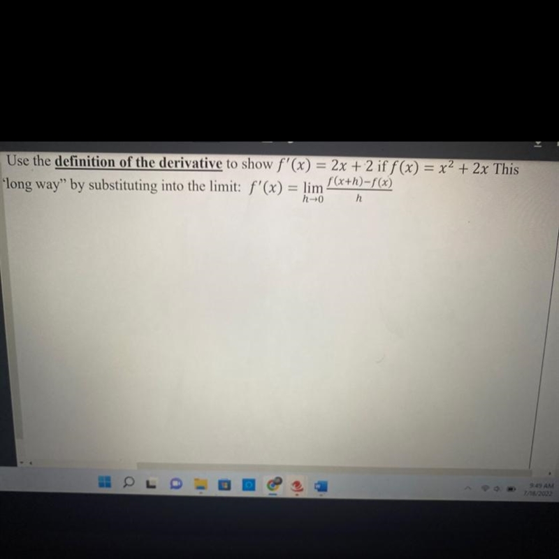 Use the definition of the derivative to show f^ prime (x)=2x+2 iff(x)=x^ 2 +2x This-example-1