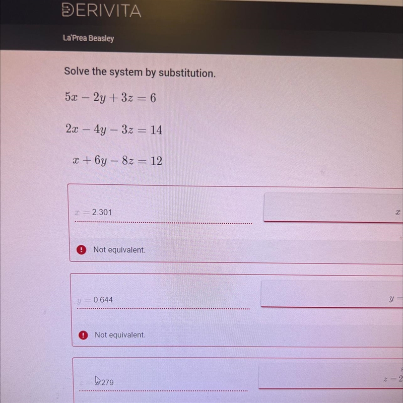 Solve the system by substitution.5x - 2y + 3z = 62x - 4y - 3z = 14x + 6y - 8z = 12x-example-1