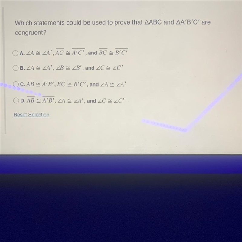 Which statement could be used to prove that ^ABC and ^A’B’C are congruent-example-1