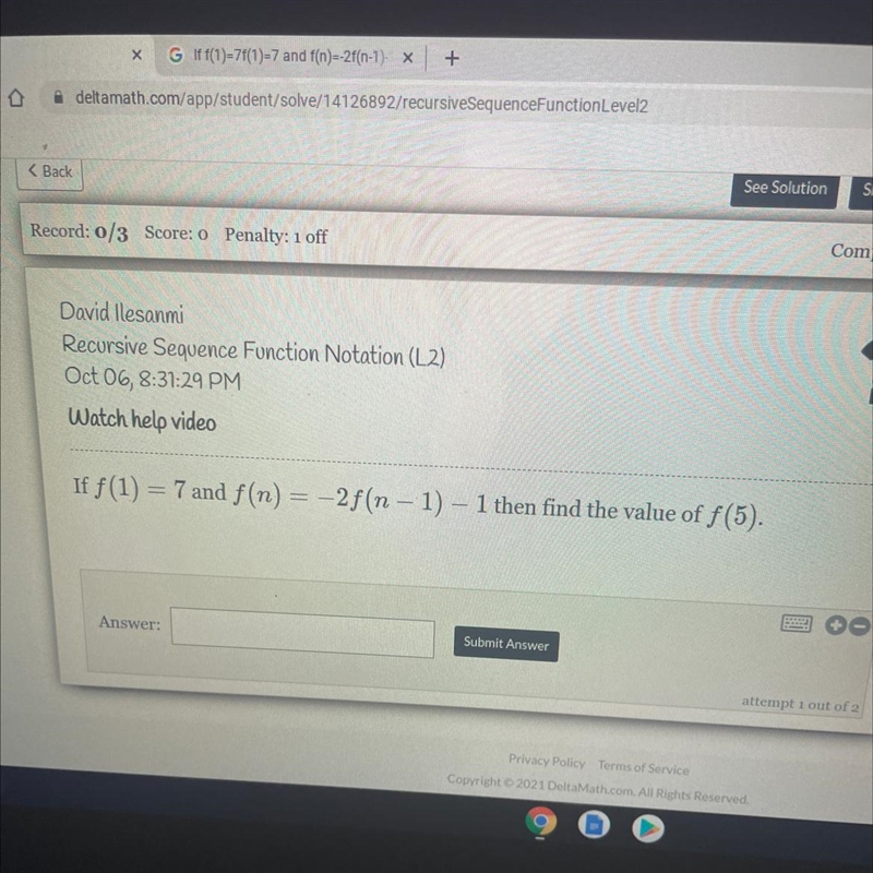 Iff (1) = 7and f(n) = - 2f(n - 1) - 1 then find the value of f(5).-example-1