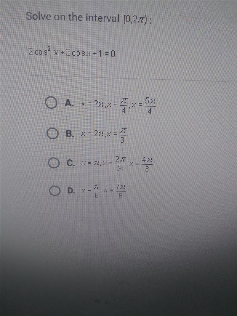 Solve on the interval [0,27): RCŨsx+c05X +1 = ] T O 3 A. X= 27,x = x=57 4. 4 O B. X-example-1