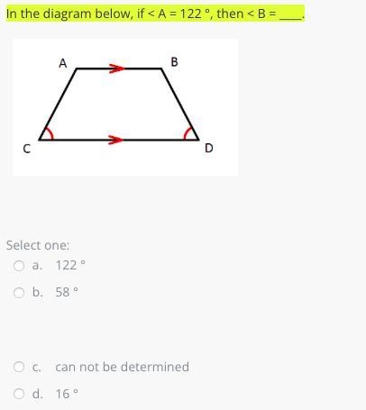 In the diagram below, if < A = 122 °, then < B = ____.-example-1