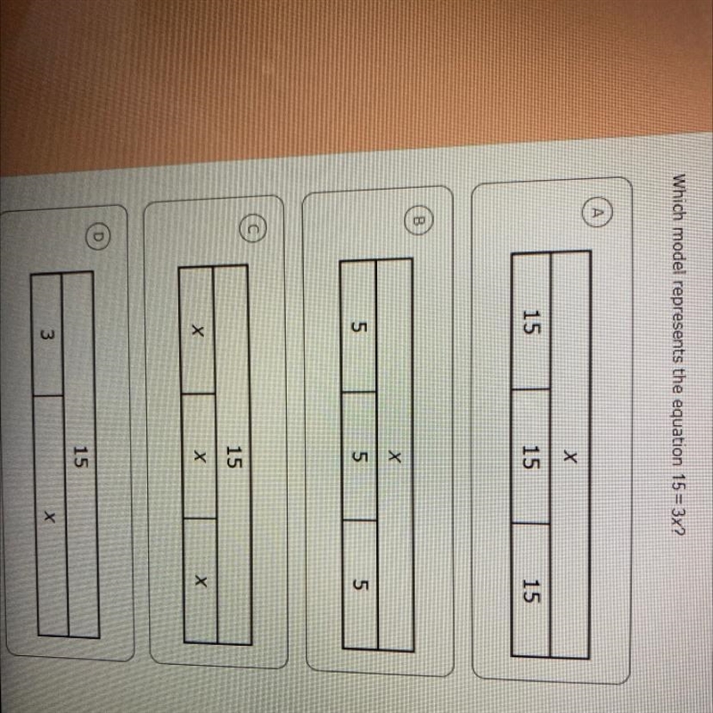 Which model represents the equation 15= 3x?-example-1