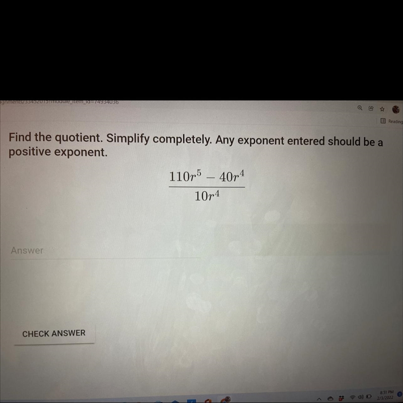 Find the quotients. Simplify completely. Any exponents entered should be a positive-example-1