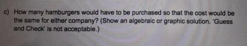 Use your equation to find the cost of purchasing 300 hamburgers from each company-example-2