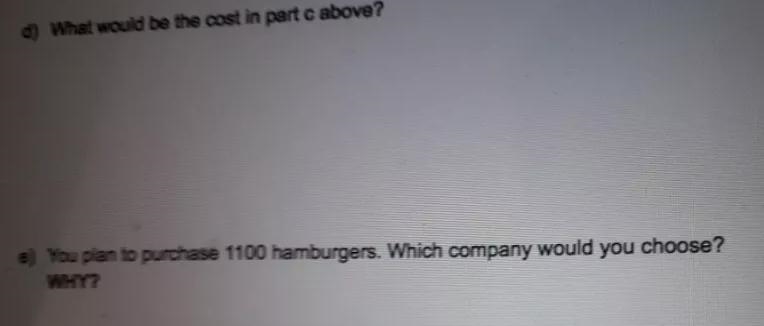 Use your equation to find the cost of purchasing 300 hamburgers from each company-example-3