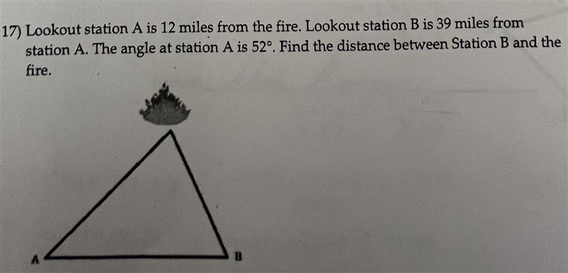 Lookout station A is 12 miles from the fire. Lookout station B is 39 miles from station-example-1