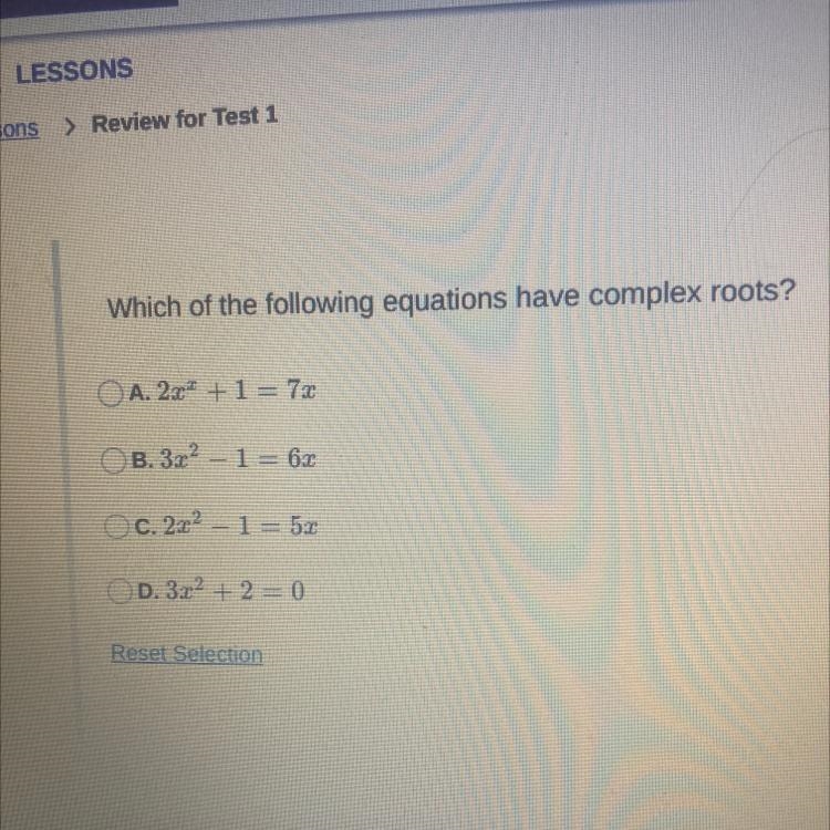 Which of the following equations have complex roots?-example-1