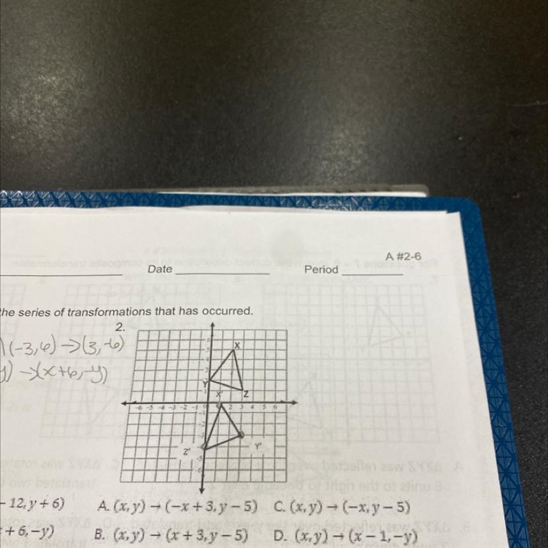 DatePeriodne series of transformations that has occurred.2.IX(-3,6)-> (3,6)I) -xx-example-1