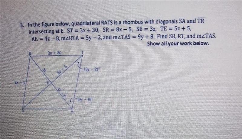 In the figure below, quadrilateral RATS is a rhombus with diagonals SA and TR interesting-example-1