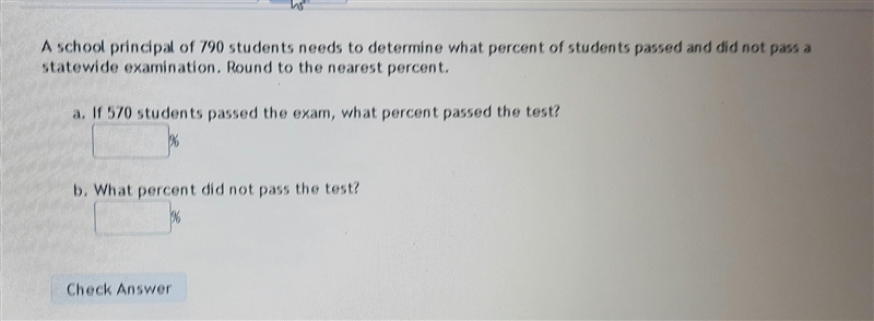 Need help with the problem. a school principal of 790 students needs to determine-example-1