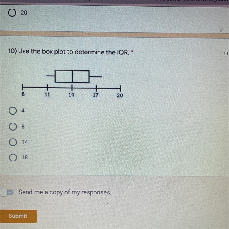 10) Use the box plot to determine the IQR. *10 points81114172081418-example-1