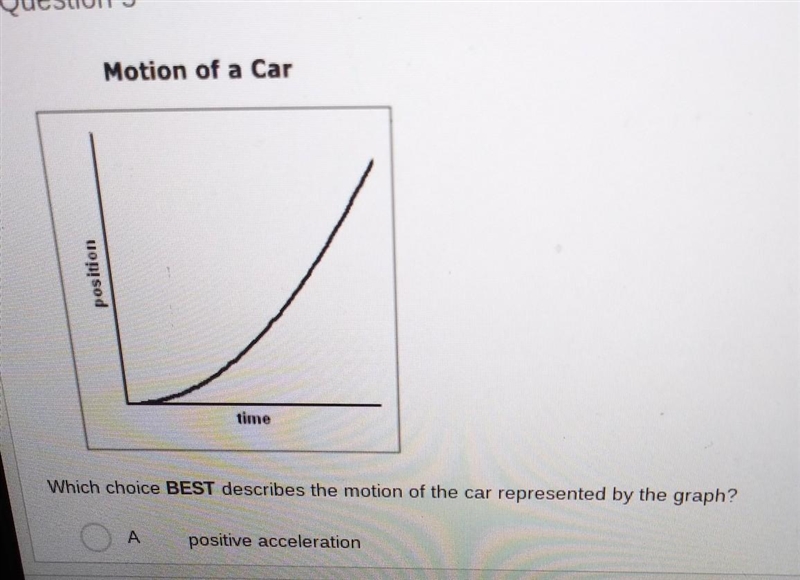 Motion of a Car position time Which choice BEST describes the motion of the car represented-example-1