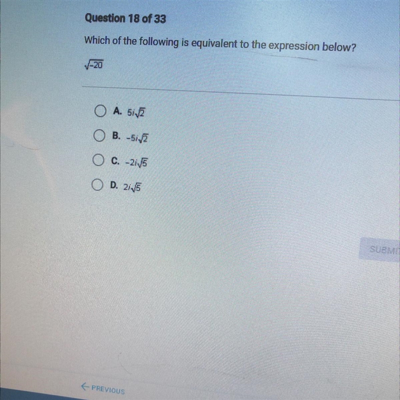 Which of the following is equivalent to the expression below?O A SiOB. -5,5O C. -2,5O-example-1