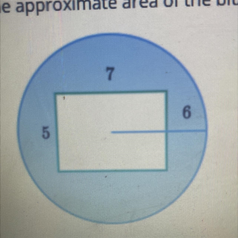 The figure below shows a circle with a radius of 6 inches from 5 x 7 inch rectangle-example-1