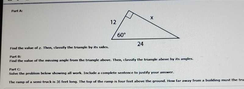 х 12 60° 24 Find the value of .. Then, dassify the triangle by its sides. Part B: Find-example-1