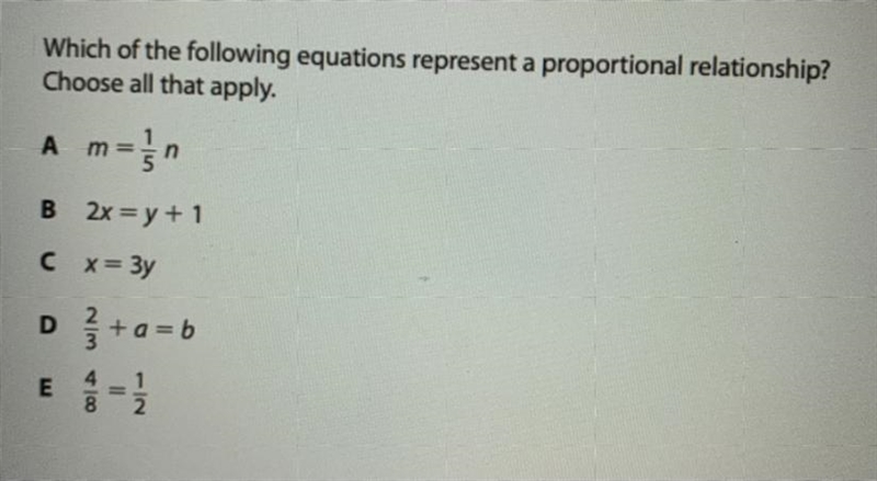 Which of the following equations represent a proportional relationship? Choose all-example-1