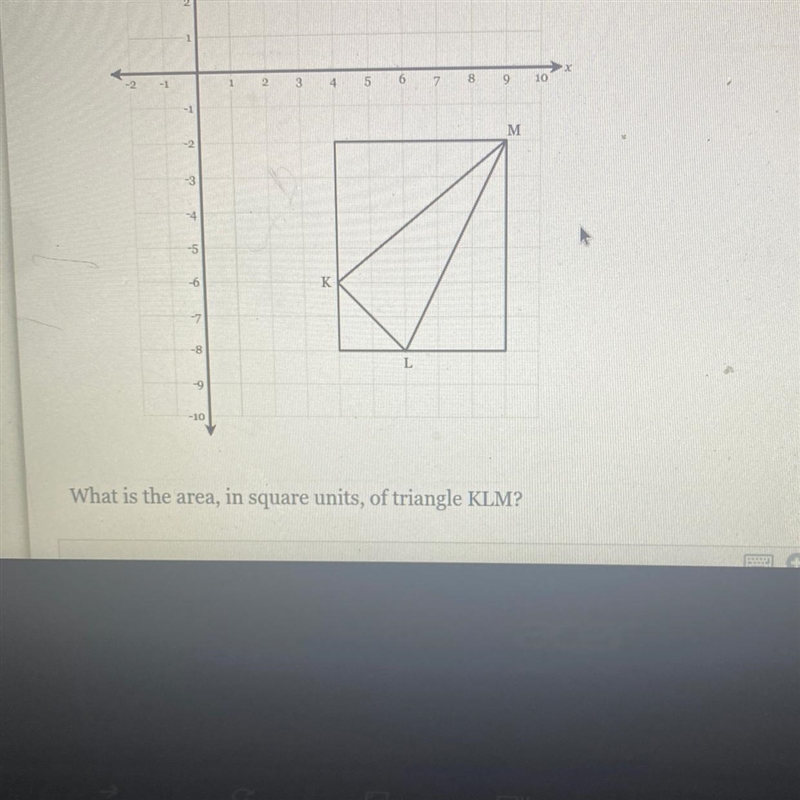 What is the area ,in square units ,of triangle KLM?-example-1