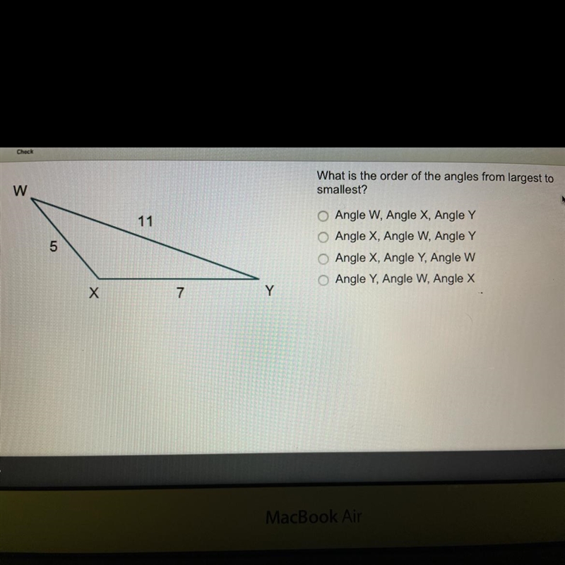 wWhat is the order of the angles from largest tosmallest?115Angle W, Angle X, Angle-example-1