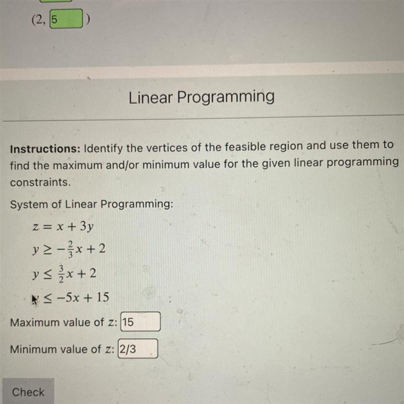 Identify the vertices of the feasible region and use them to find the maximum and-example-1