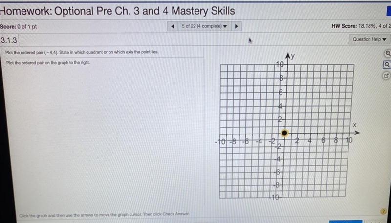 i need help plotting the ordered pair (-4,4) and stating in which quadrant or on which-example-1