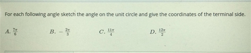 For each following angle sketch the angle on the unit circle and give the coordinates-example-1