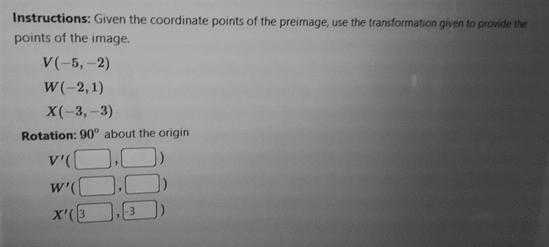 Instructions: Given the coordinate points of the preimage, use the transformation-example-1