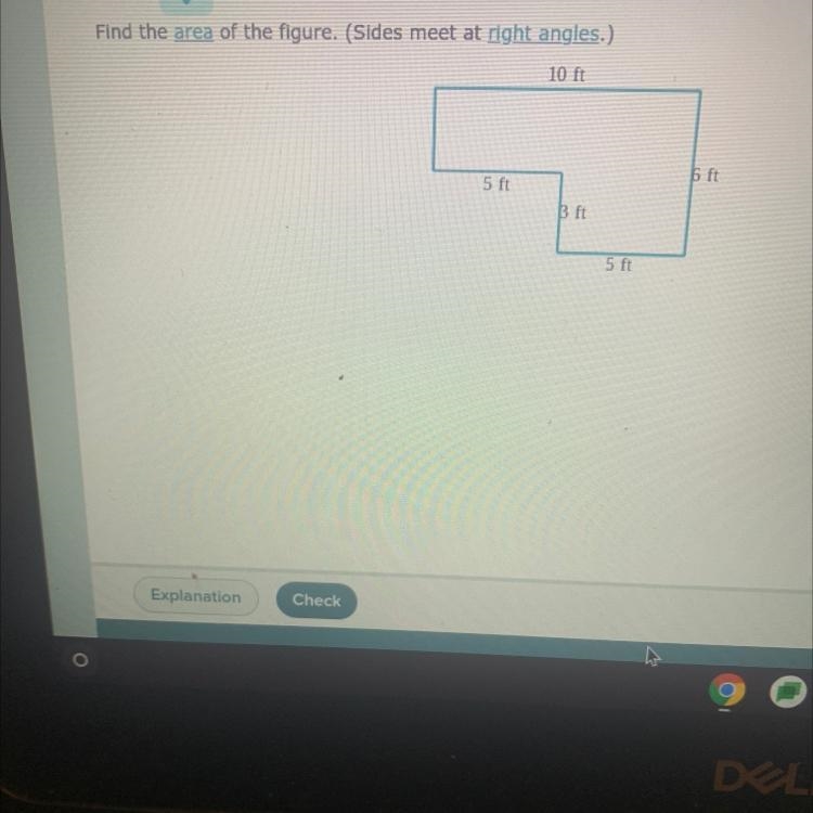 Find the area of the figure. (Sides meet at right angles.)10 ft6 ft5ft5ft3ft-example-1