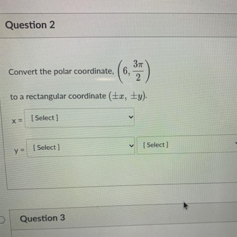 37Convert the polar coordinate, ( 6,2to a rectangular coordinate (Ex, Ey).[ Select-example-1