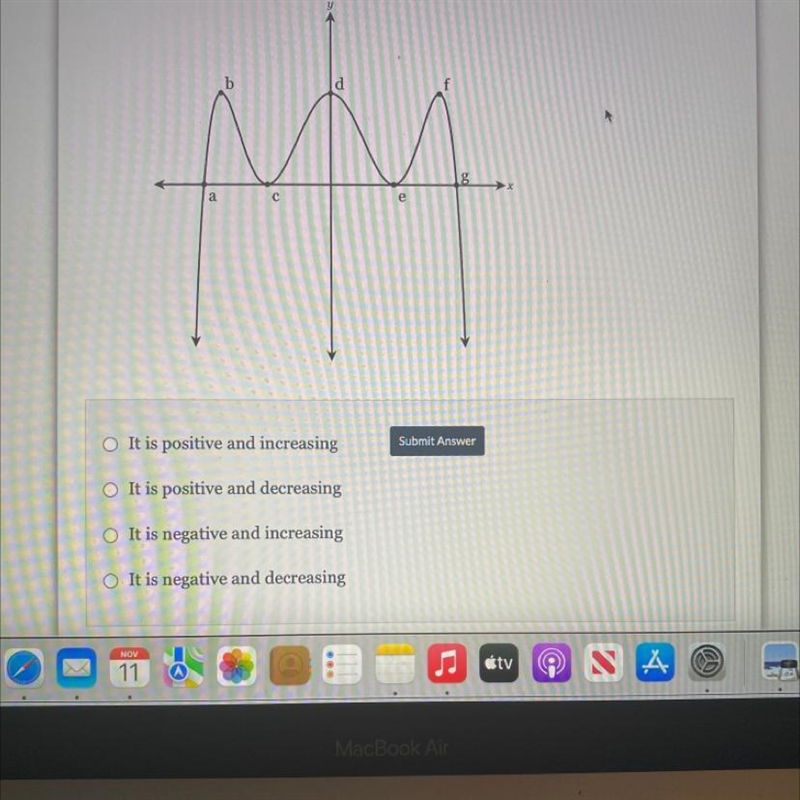 The function f(x) is graphed below. What is true about the graph on the interval from-example-1