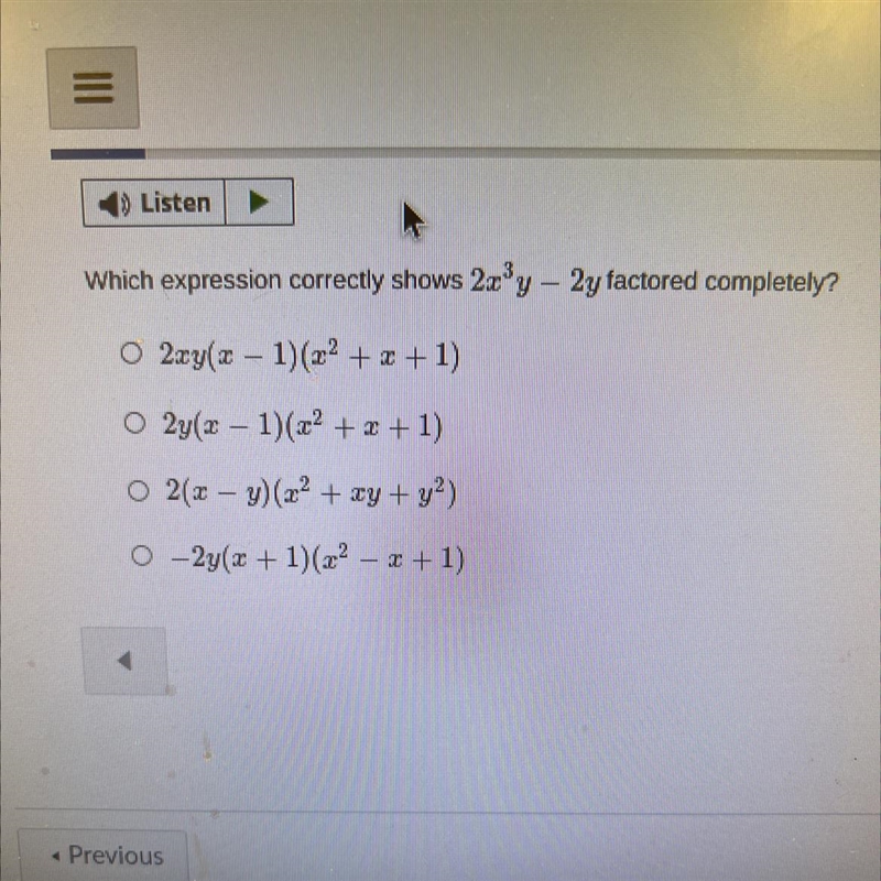 Which expression correctly shows 2x³y - 2y factored completely? O 2xy(x - 1)(x² + x-example-1