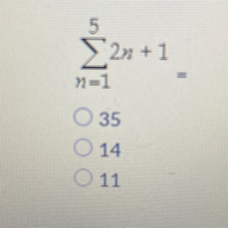 5 Σ2n + 1 1 N=1 Please help!-example-1