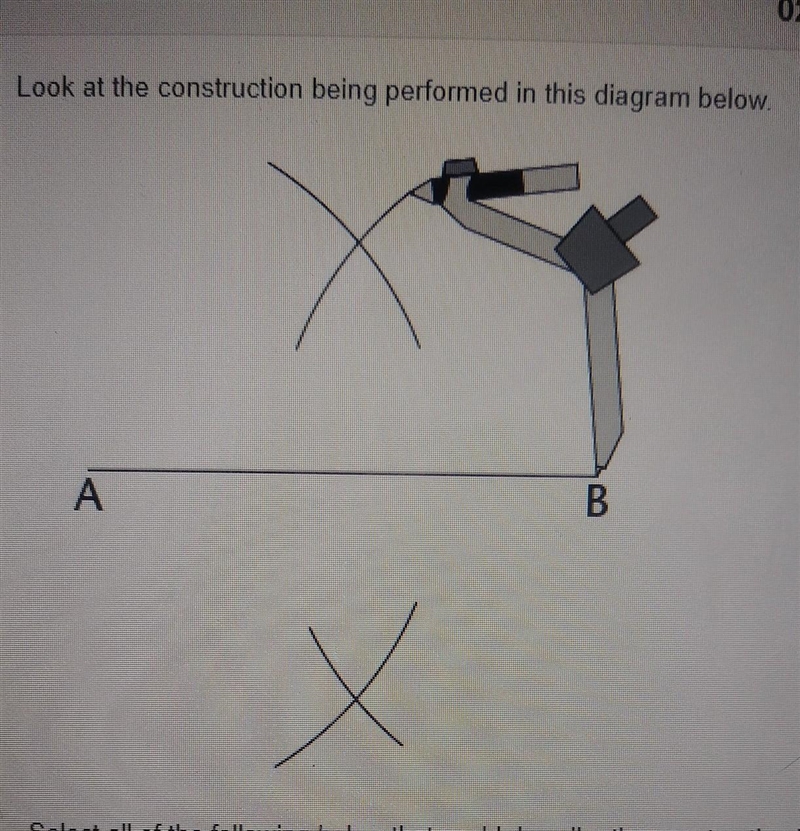 Look at the construction being preformed in this diagram below-example-1