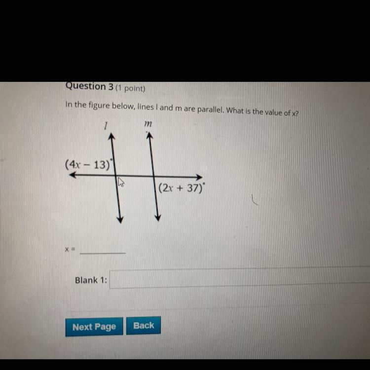 In the figure below, lines I and mare parallel. What is the value of x? 1 (4x13) X-example-1