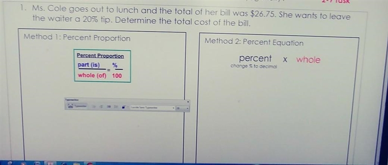 Ms. Cole goes out to lunch and the total of her bill was $26.75. She wants to leave-example-1