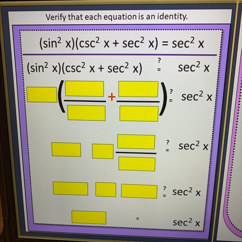 Verify that each equation is an identity. Show Work plzzz!!!-example-1