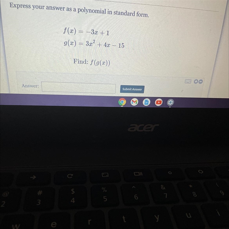 Express your answer as a polynomial in standard form.f(x) = -3x + 1g(x) = 3x2 + 4x-example-1