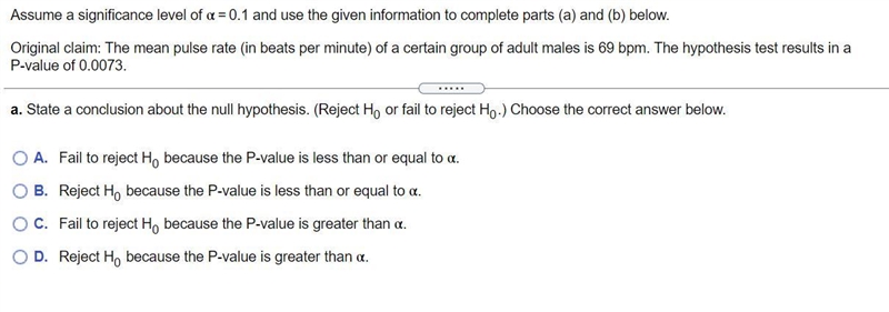 Assume a significance level of and use the given information to complete parts (a-example-1