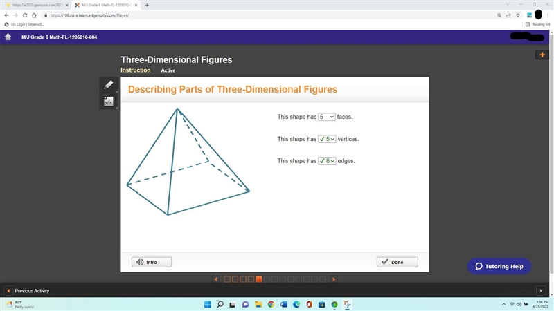 HELP / 100 POINTS This shape has _______ faces. This shape has 5 vertices. This shape-example-1