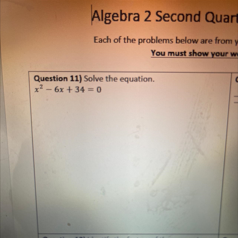 Help! Solve the equation and show all work. Use Quadratic Formula-example-1