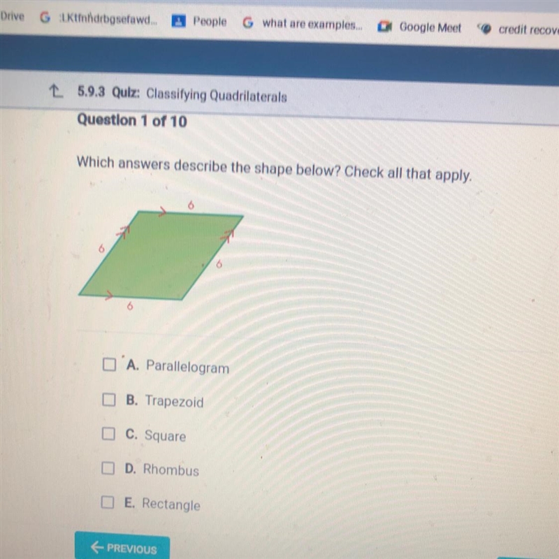 Which answers describe the shape below? Check all that apply. A. Parallelogram B. Trapezoid-example-1