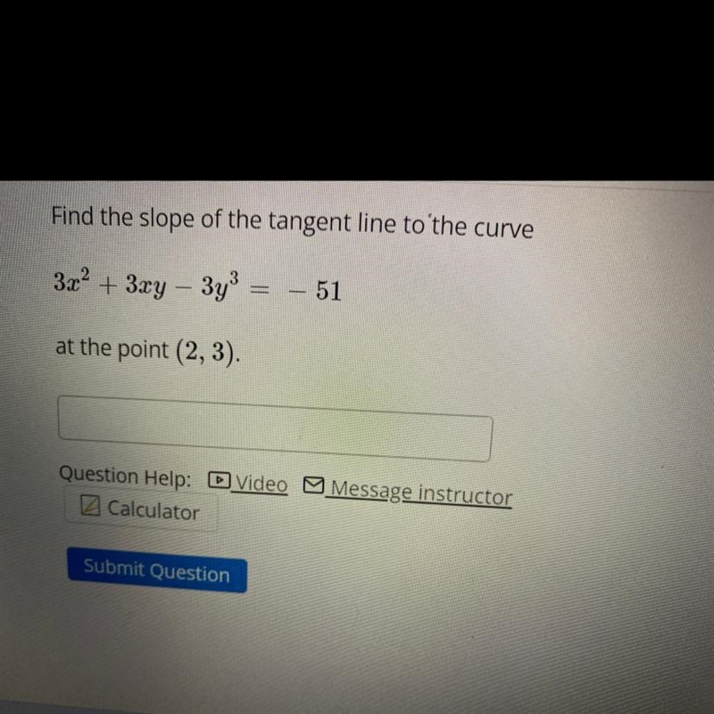 Find the slope of the tangent line to the curve 3x ^ 2 + 3xy - 3y ^ 3 = - 51 at the-example-1