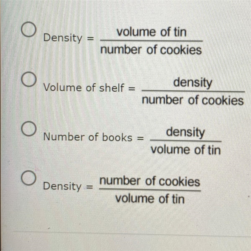 Bernice is calculating the density of cookies in a tin. She knows the number of cookies-example-1