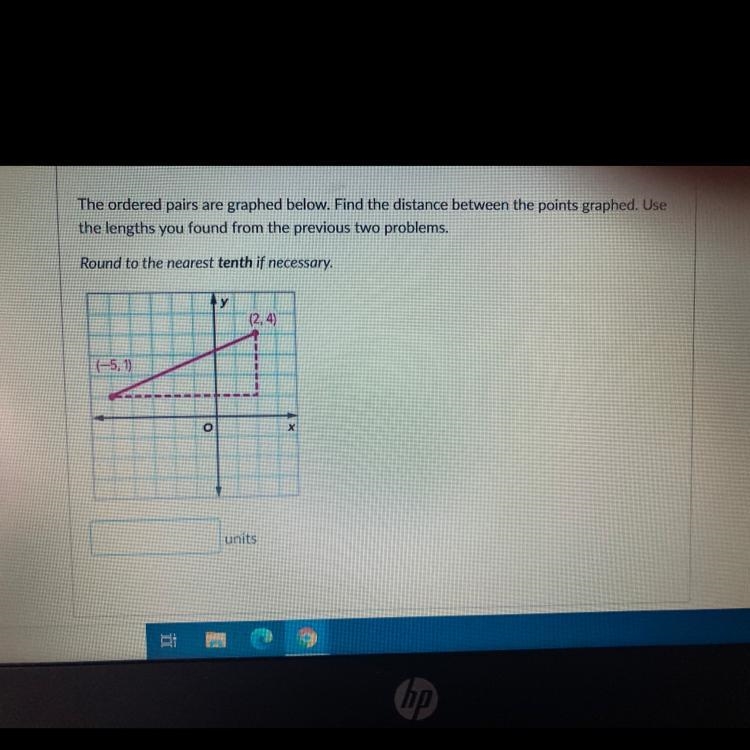 The horizontal length was 7 units and the vertical length was 3 units-example-1