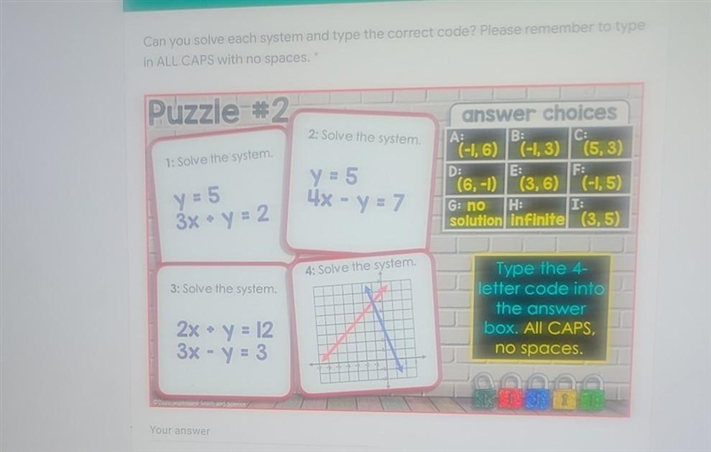 Puzzle #2 2: Solve the system, 1: Solve the system answer choices A: B: C: (-1, 6) (-1,3) (5,3) D-example-1