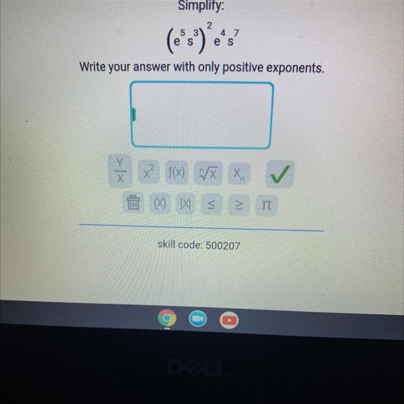 Simplify (e^5 s^3)^2 e^4 s^7 Write your answer with only positive exponents.-example-1